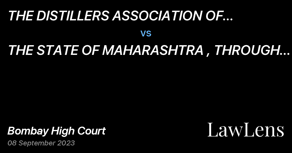Preview image for THE DISTILLERS ASSOCIATION OF MAHARASHTRA AND ORS.  vs.  THE STATE OF MAHARASHTRA , THROUGH ITS PRINCIPAL SECRETARY AND ANR.