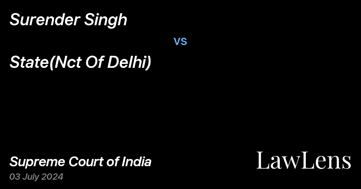 Preview image for SURENDER SINGH vs. STATE(NCT OF DELHI)