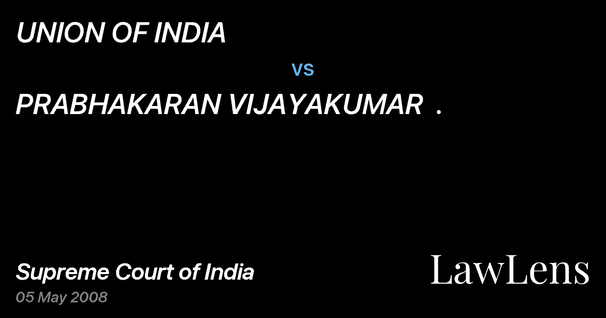 Preview image for UNION OF INDIA vs. PRABHAKARAN VIJAYAKUMAR  .