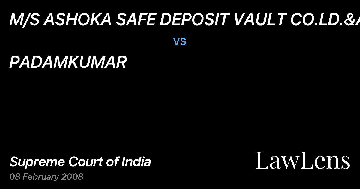 Preview image for M/S ASHOKA SAFE DEPOSIT VAULT CO.LD.&ANR vs. PADAMKUMAR