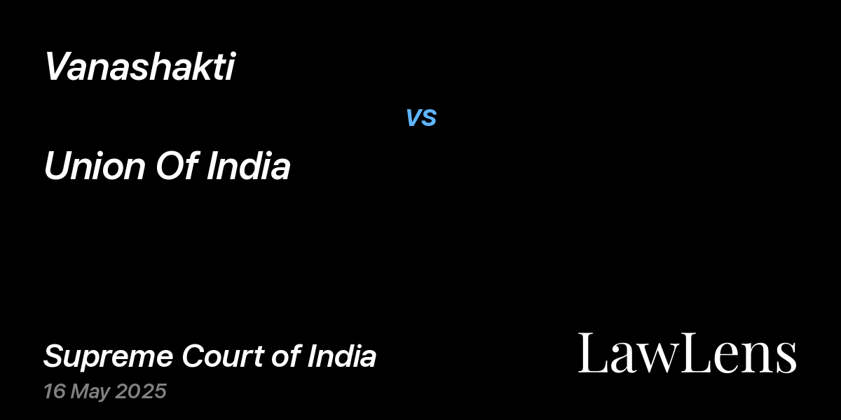 Preview image for Vanashakti vs. Union Of India
