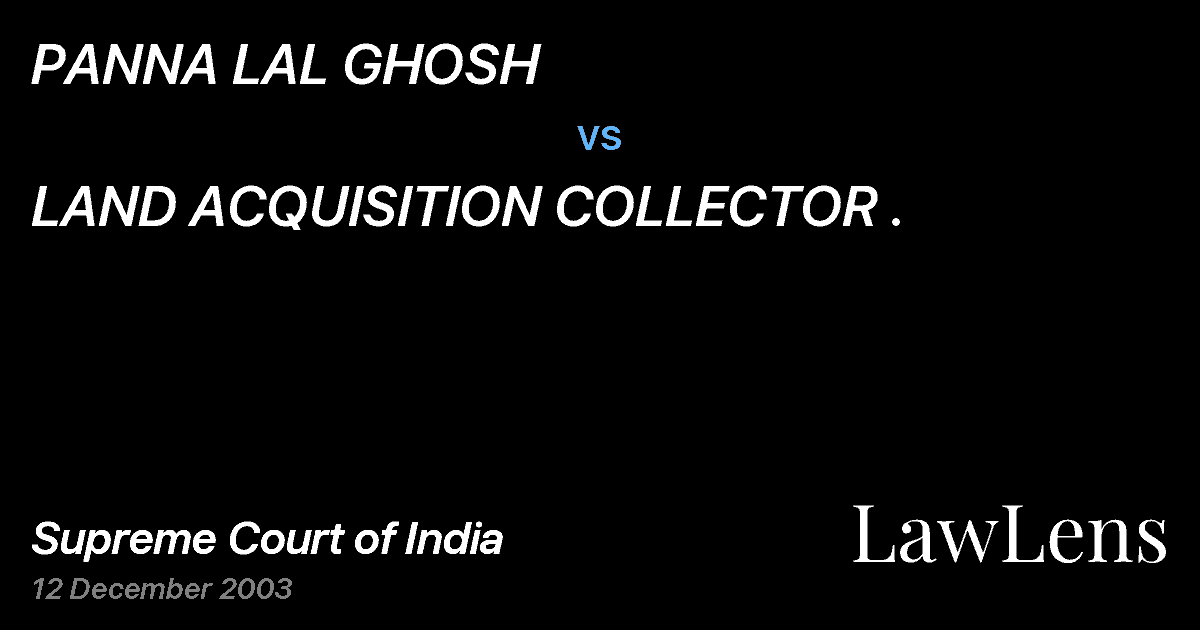 Preview image for PANNA LAL GHOSH vs. LAND ACQUISITION COLLECTOR .