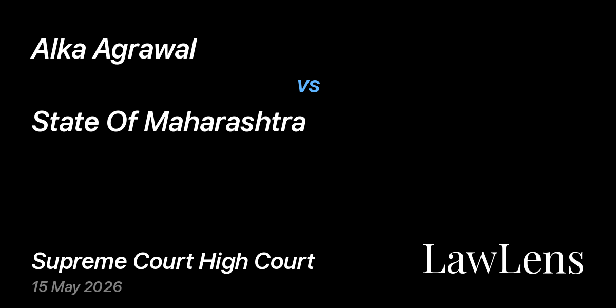 Preview image for Alka Agrawal vs. State Of Maharashtra