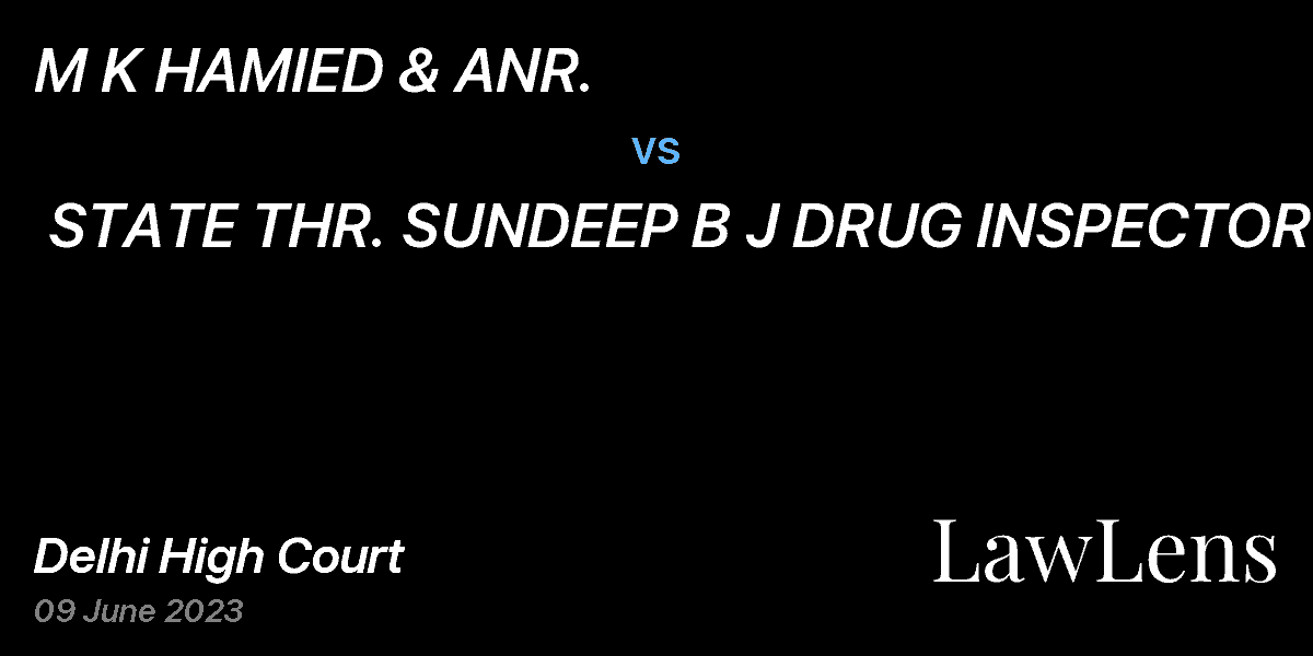 Preview image for M K HAMIED & ANR. vs. STATE THR. SUNDEEP B J DRUG INSPECTOR