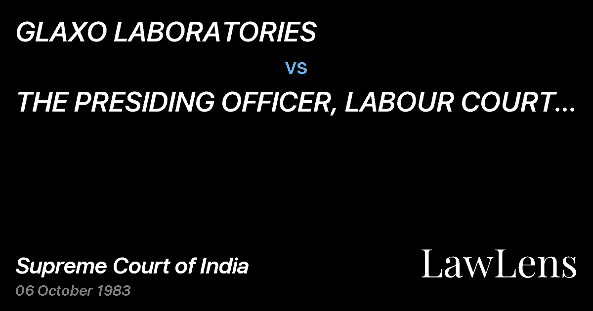 Preview image for GLAXO LABORATORIES vs. THE PRESIDING OFFICER, LABOUR COURT MEERUT & ORS.