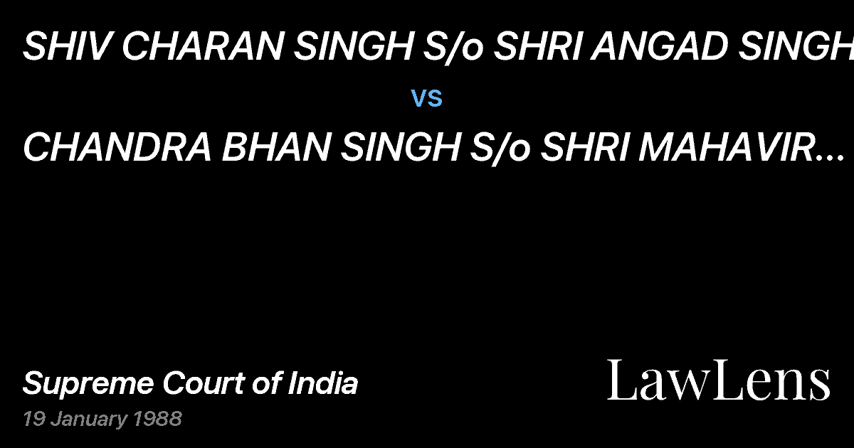 Preview image for SHIV CHARAN SINGH S/o SHRI ANGAD SINGH vs. CHANDRA BHAN SINGH S/o SHRI MAHAVIR SINGH & ORS.