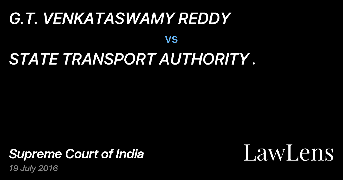 Preview image for G.T. VENKATASWAMY REDDY vs. STATE TRANSPORT AUTHORITY .