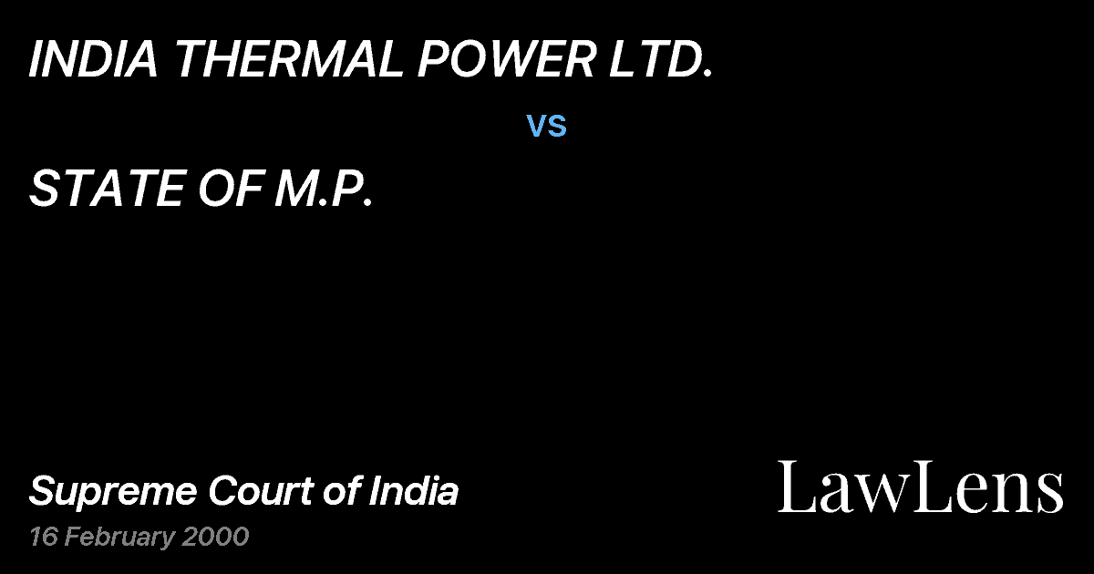 Preview image for INDIA THERMAL POWER LTD. vs. STATE OF M.P.