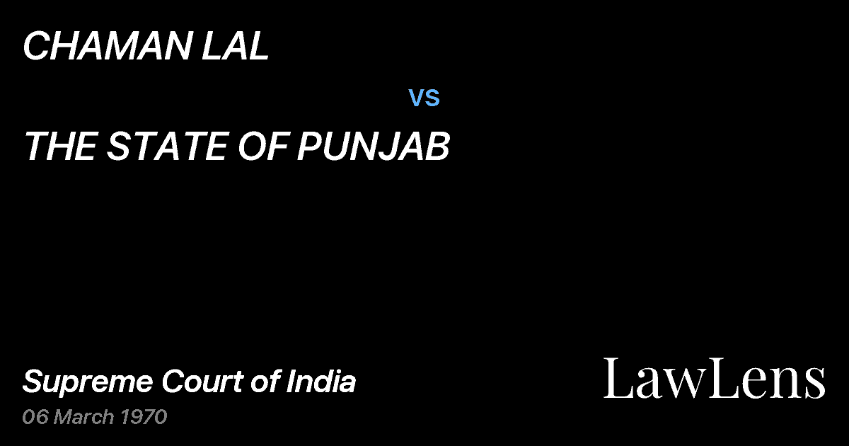 Preview image for CHAMAN LAL vs. THE STATE OF PUNJAB