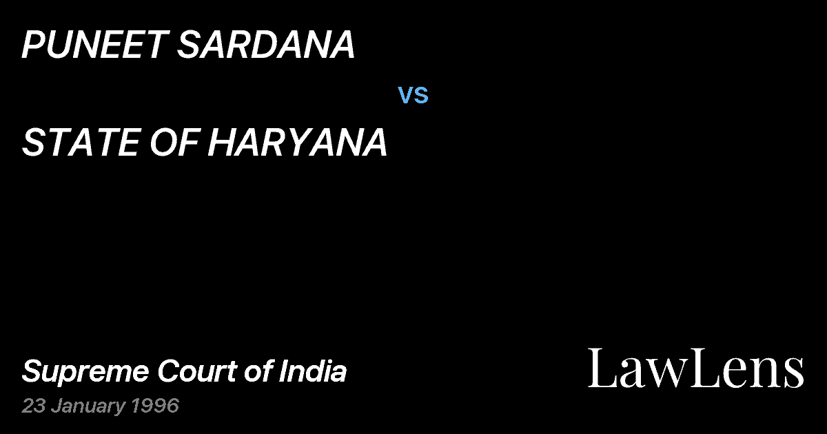 Preview image for PUNEET SARDANA vs. STATE OF HARYANA