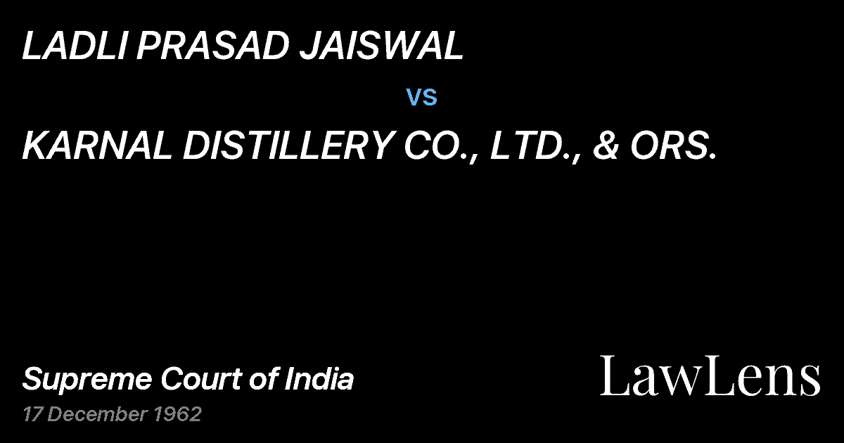 Preview image for LADLI PRASAD JAISWAL vs. KARNAL DISTILLERY CO., LTD., & ORS.