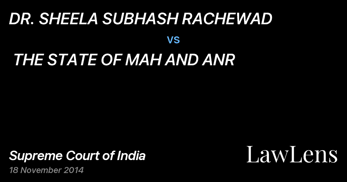 Preview image for DR. SHEELA SUBHASH RACHEWAD vs. THE STATE OF MAH AND ANR