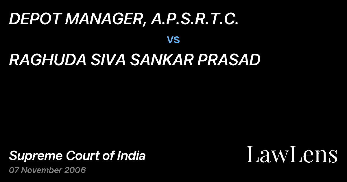 Preview image for DEPOT MANAGER, A.P.S.R.T.C. vs. RAGHUDA SIVA SANKAR PRASAD