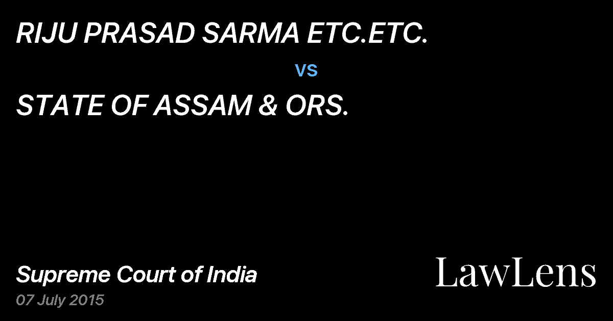 Preview image for RIJU PRASAD SARMA ETC.ETC. vs. STATE OF ASSAM & ORS.