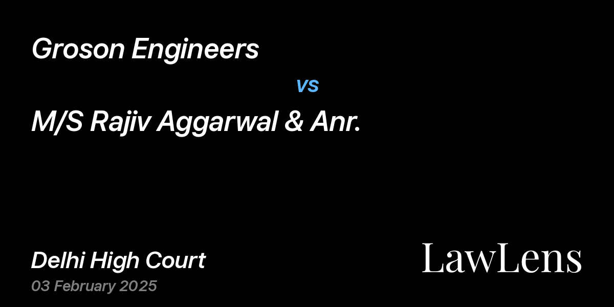 Preview image for Groson Engineers vs. M/S Rajiv Aggarwal & Anr.