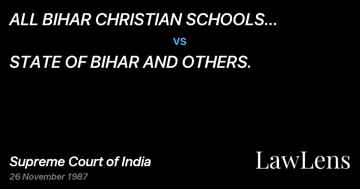 Preview image for ALL BIHAR CHRISTIAN SCHOOLS ASSOCIATION AND ANOTHER. vs. STATE OF BIHAR AND OTHERS.