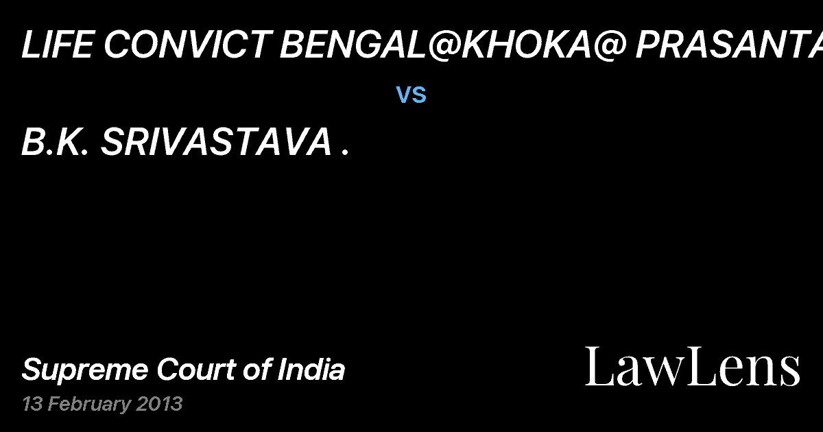 Preview image for LIFE CONVICT BENGAL@KHOKA@ PRASANTA SEN vs. B.K. SRIVASTAVA .